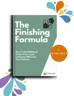 The Finishing Formula: How To Get Additional Orders From  Loyal Customers Who Love  Your Products - Image 2
