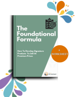 The Foundational Formula: How To Develop Signature Products To Sell At Premium Prices - Image 2