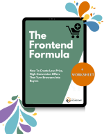 The Frontend Formula: How To Create Low-Price, High-Conversion Offers That Turn Browsers Into Buyers